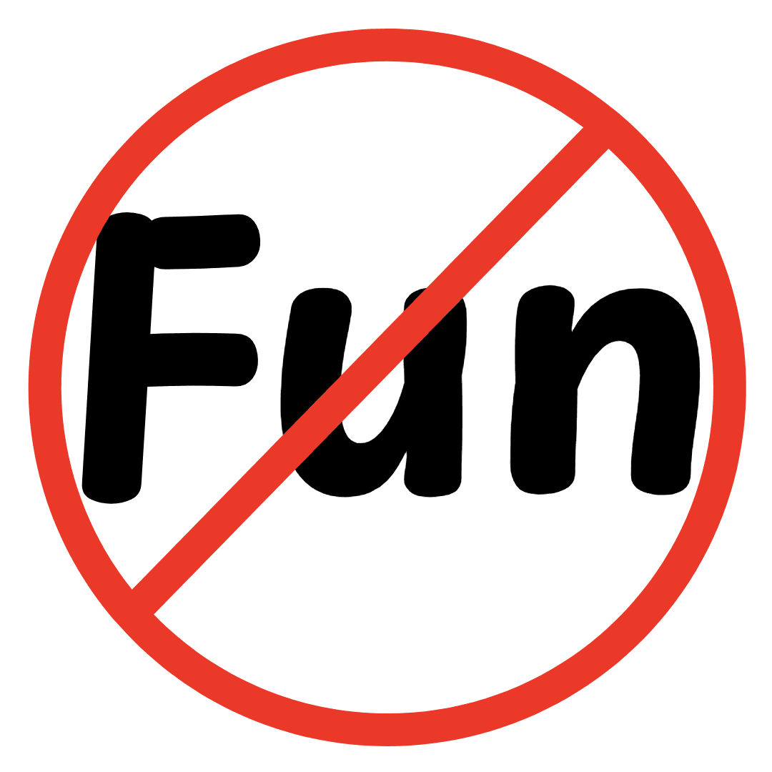 24238 The word fun with a stop sign over the top of it